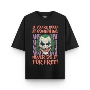 If You're Good At Something - Oversized T-Shirt